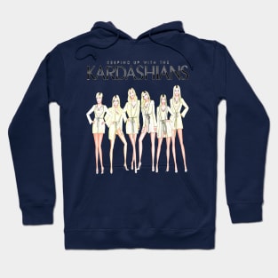 Keep up with the kardashian Hoodie